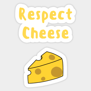 Cheese Lover's Respect Cheese Sticker